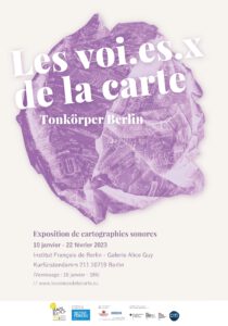 10. Januar 2023 - 22. Februar 2023/ Berlin/ Galerie Alice Guy, Institut Français